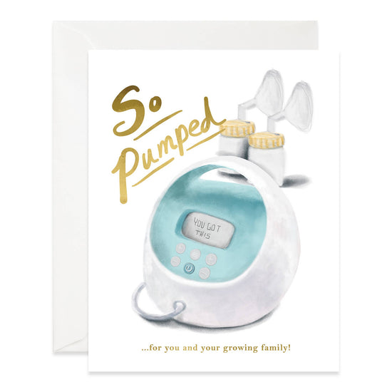 Breast Pumped for You Card