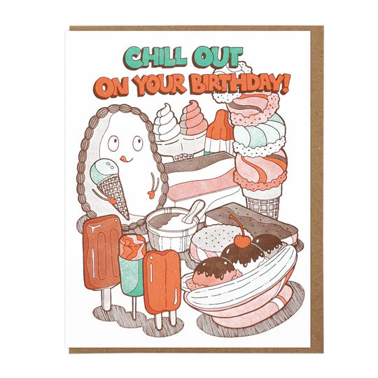 Chill Out On Your Birthday Card