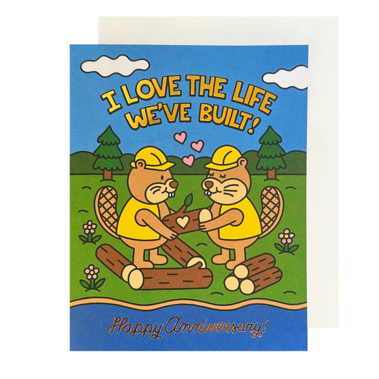 I Love the Life We've Built Card