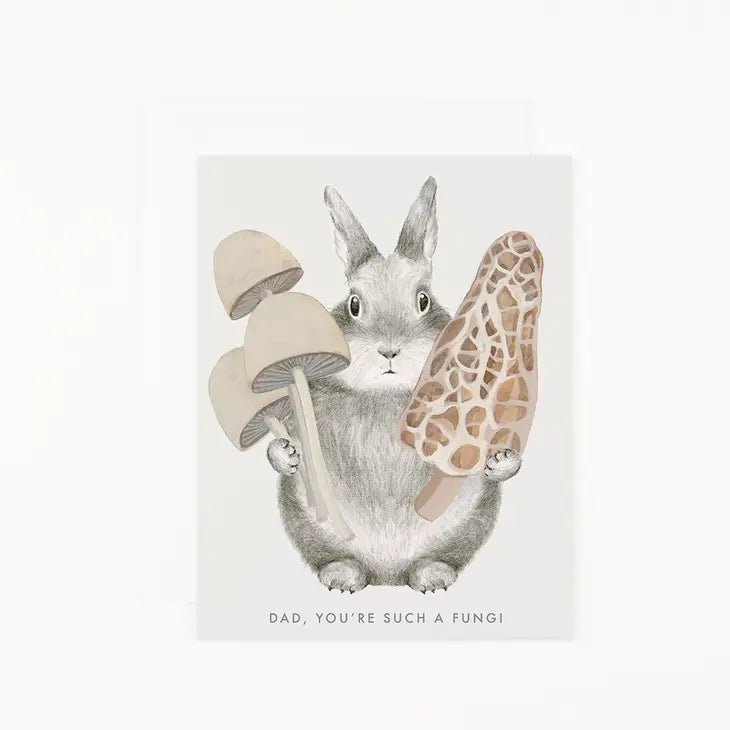 Dad, You're Such A Fungi Card