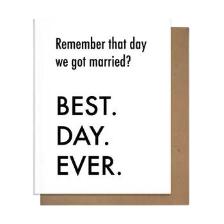 Best Day Ever Anniversary Card