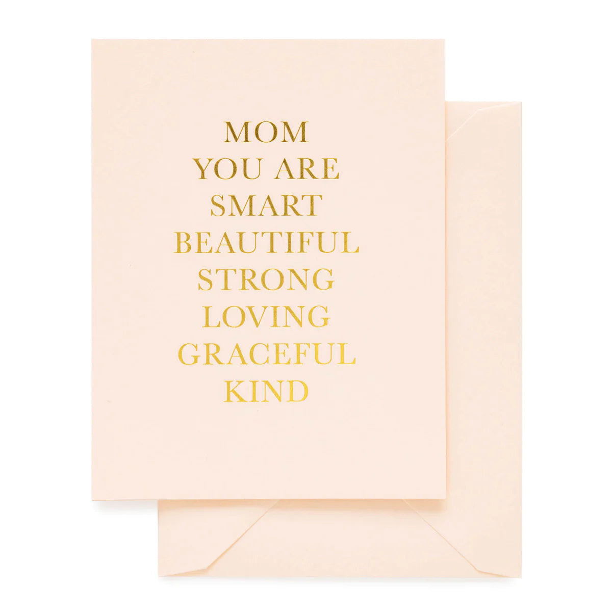 Mom You Are Card